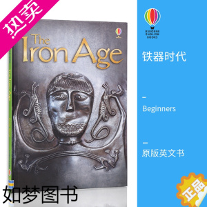 [正版]usborne 原版英文 Beginners The Iron Age 初学者科普-铁器时代 尤斯伯恩图书儿童英