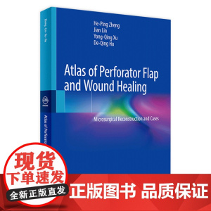 [店 ]Atlas of Perforator Flap and Wound Healing穿支皮瓣显微外科学彩色图